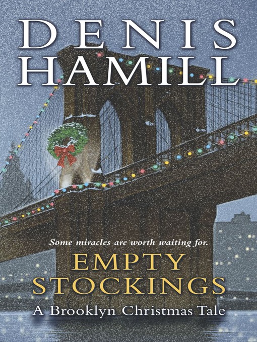 Title details for Empty Stockings by Denis Hamill - Available